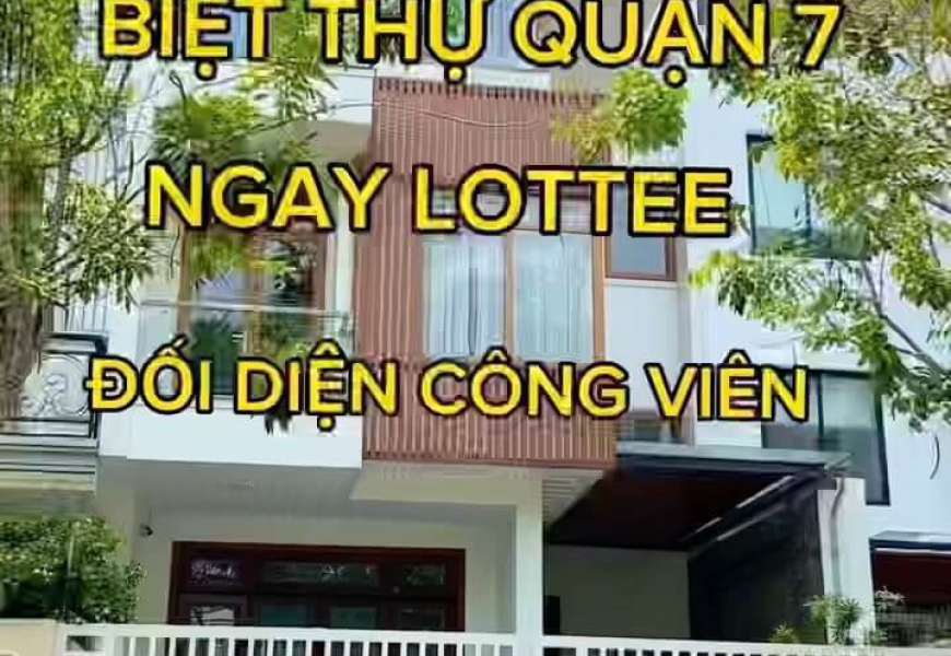 Bán biệt thự View Sông và công viên,p Tân Phong,Q7…..Gần Lotte Mart